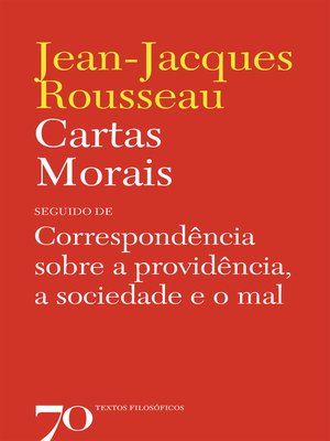 cover image of Cartas Morais--seguido de correspondência sobre a providência, a sociedade e o mal